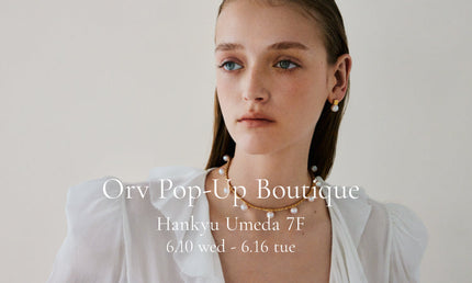 「Orv Pop-Up Boutique」開催