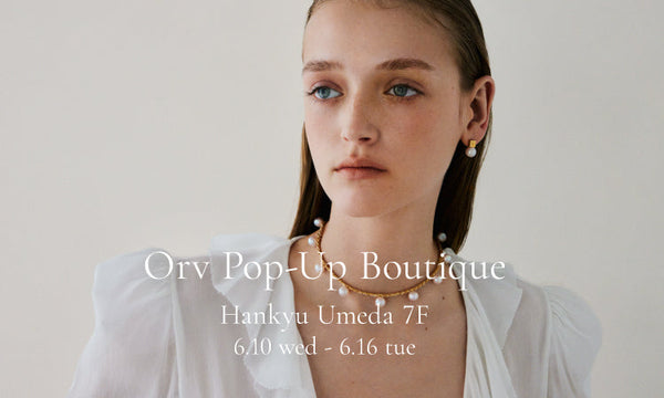 「Orv Pop-Up Boutique」開催